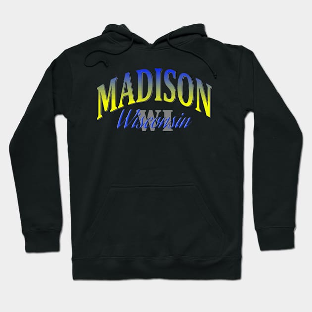 City Pride: Madison, Wisconsin Hoodie by Naves